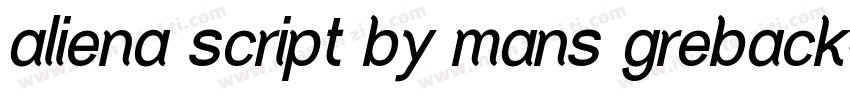 aliena script by mans greback字体转换